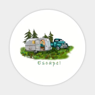 Escape! Lets go Camping....... Magnet